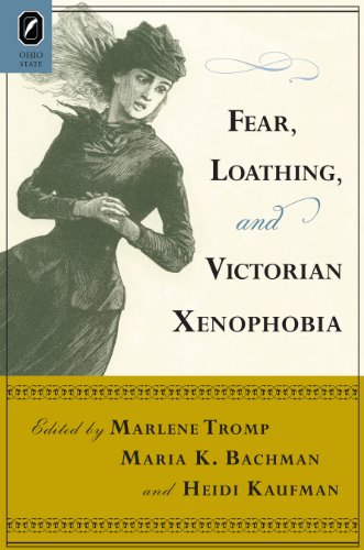 Fear, Loathing, and Victorian Xenophobia - Click to Buy