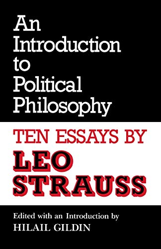 An Introduction to Political Philosophy: Ten Essays by Leo Strauss - Click to Buy
