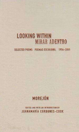 Looking Within/Mirar Adentro: Selected Poems/Poemas Escogidos, 1954-2000