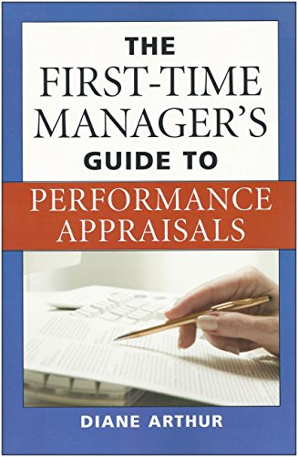 The First-Time Manager's Guide to Performance Appraisals - Click to Buy