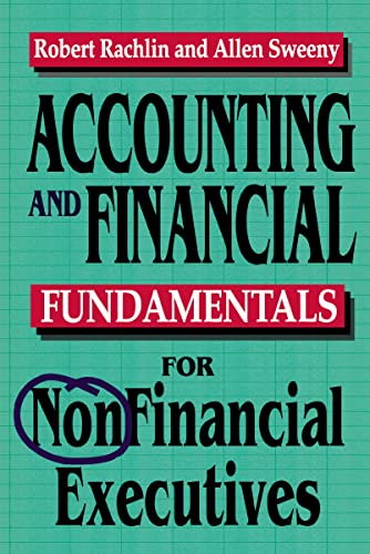 Accounting and Financial Fundamentals for NonFinancial Executives - Click to Buy
