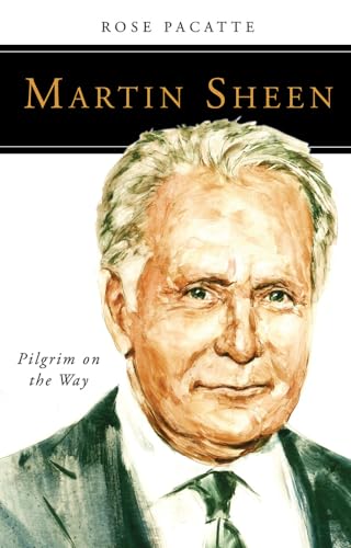 Martin Sheen: Pilgrim on the Way - Click to Buy