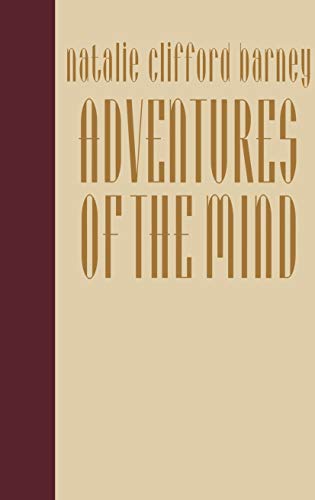Adventures of the Mind: The Memoirs of Natalie Clifford Barney (The Cutting Edge: Lesbian Life and Literature Series)
