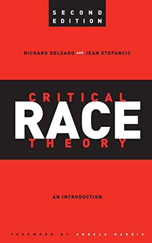 Critical Race Theory: An Introduction, Second Edition (Critical America, 59) - Click to Buy