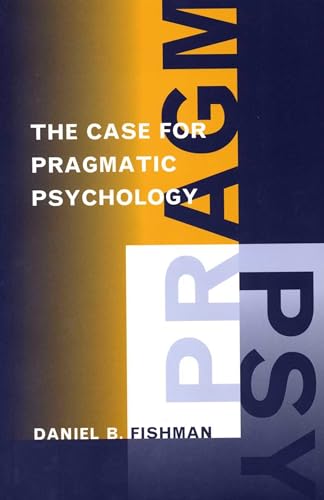 The Case for Pragmatic Psychology - Click to Buy