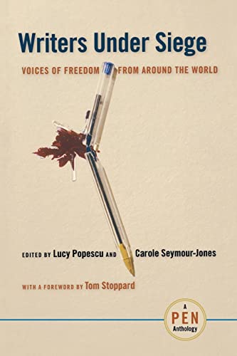 Writers Under Siege: Voices of Freedom from Around the World (Pen Anthology) - Click to Buy