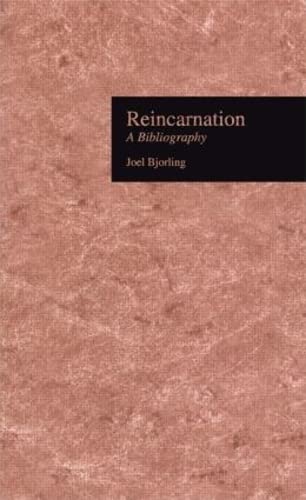 Reincarnation: A Bibliography - Click to Buy
