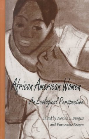African-American Women: An Ecological Perspective (MSU Series on Children, Youth and Families) - Click to Buy