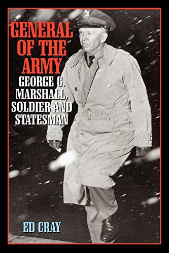 General of the Army: George C. Marshall, Soldier and Statesman - Click to Buy