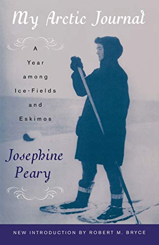 My Arctic Journal: A Year among Ice-Fields and Eskimos - Click to Buy