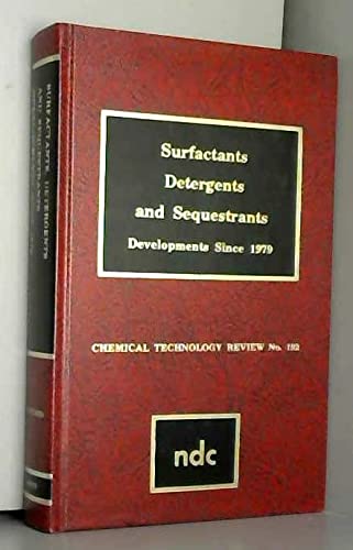 Surfactants, Detergents, and Sequestrants: Developments Since 1979 - Click to Buy