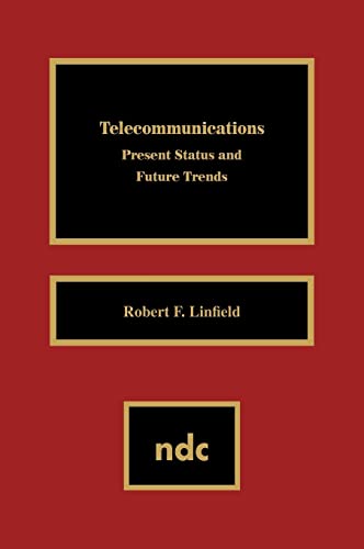 Telecommunications: Present Status and Future Trends