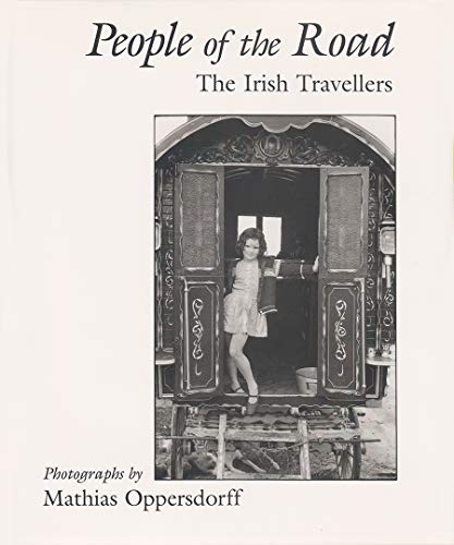 People of the Road: The Irish Travellers (Irish Studies) - Click to Buy