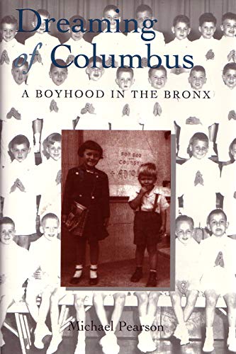 Dreaming of Columbus: A Boyhood in the Bronx - Click to Buy