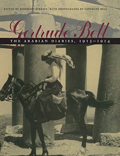 Gertrude Bell: The Arabian Diaries, 1913-1914 - Click to Buy