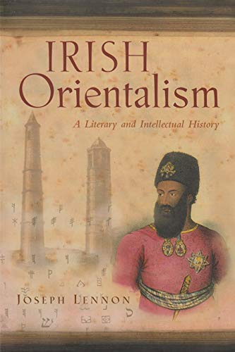 Irish Orientalism: A Literary and Intellectual History - Click to Buy