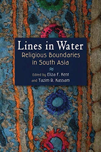 Lines in Water: Religious Boundaries in South Asia (Gender and Globalization) - Click to Buy