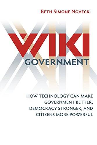 Wiki Government: How Technology Can Make Government Better, Democracy Stronger, and Citizens More Powerful - Click to Buy