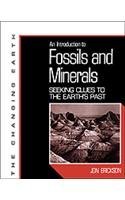 An Introduction to Fossils and Minerals: Seeking Clues to the Earth's Past (The Changing Earth) - Click to Buy