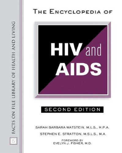 The Encyclopedia of HIV And AIDS - Click to Buy