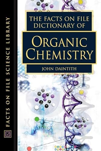The Facts on File Dictionary of Organic Chemistry - Click to Buy