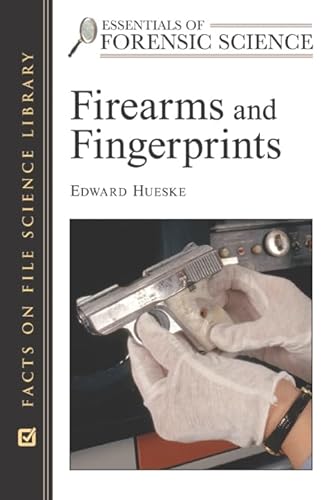 Firearms and Fingerprints - Click to Buy