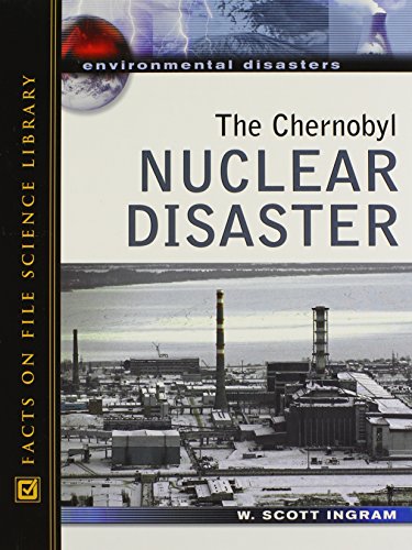 The Chernobyl Nuclear Disaster - Click to Buy