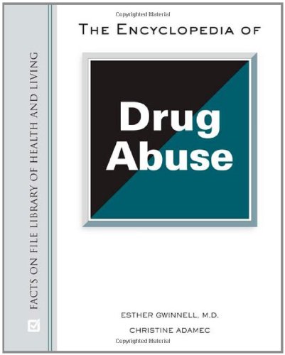 The Encyclopedia of Drug Abuse - Click to Buy