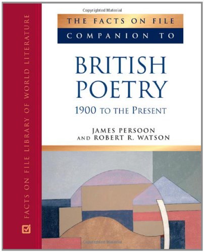 The Facts on File Companion to British Poetry 1900 to the Present (Companion to Literature Series) - Click to Buy