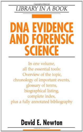 DNA Evidence and Forensic Science (Library in a Book) - Click to Buy