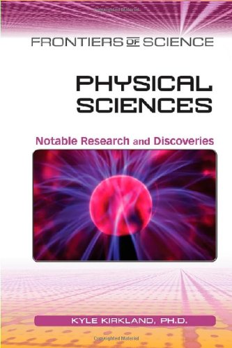 Physical Sciences: Notable Research and Discoveries - Click to Buy