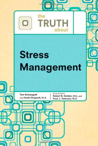 The Truth About Stress Management - Click to Buy