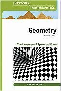 Geometry, Revised Edition: The Language of Space and Form (History of Mathematics) (History of Mathematics (Facts on File)) - Click to Buy