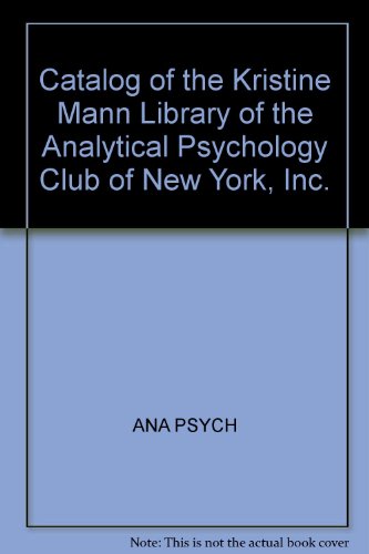 Catalog of the Kristine Mann Library of the Analytical Psychology Club of New York, Inc. - Click to Buy