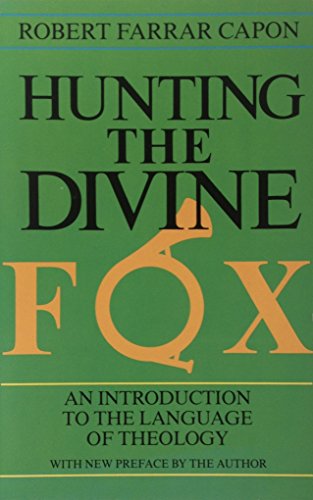 Hunting the Divine Fox: An Introduction to the Language of Theology - Click to Buy