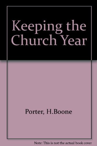 Keeping the Church Year - Click to Buy