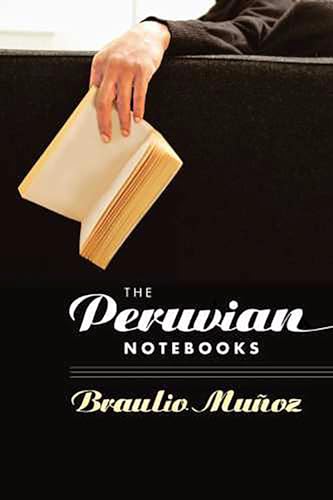 The Peruvian Notebooks - Click to Buy
