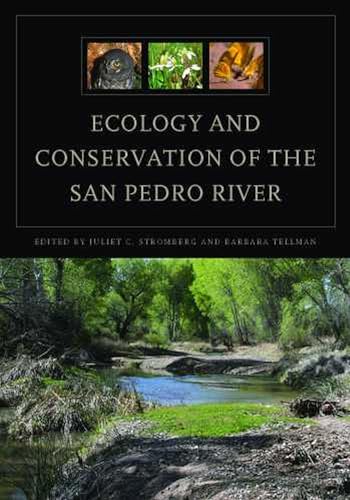Ecology and Conservation of the San Pedro River - Click to Buy