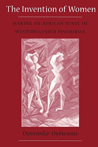 The Invention of Women: Making an African Sense of Western Gender Discourses - Click to Buy