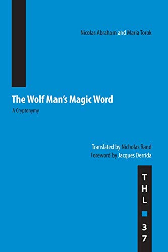 The Wolf Man's Magic Word: A Cryptonymy