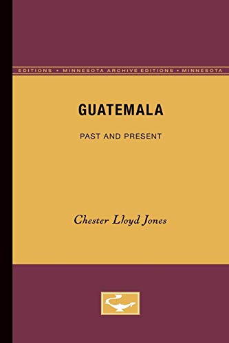 Guatemala: Past and Present - Click to Buy