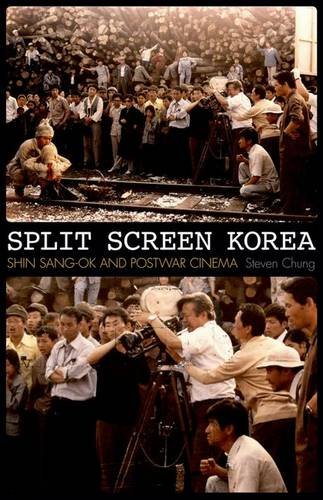 Split Screen Korea: Shin Sang-ok and Postwar Cinema - Click to Buy