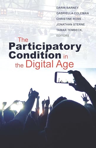 The Participatory Condition in the Digital Age - Click to Buy
