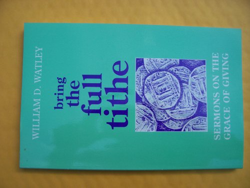 BRING THE FULL TITHE - Click to Buy