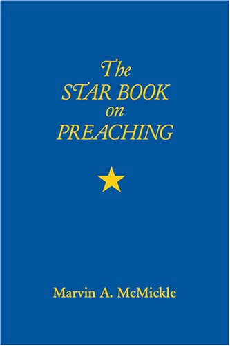 THE STAR BOOK ON PREACHING - Click to Buy