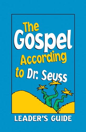 The Gospel According to Dr. Seuss - Click to Buy