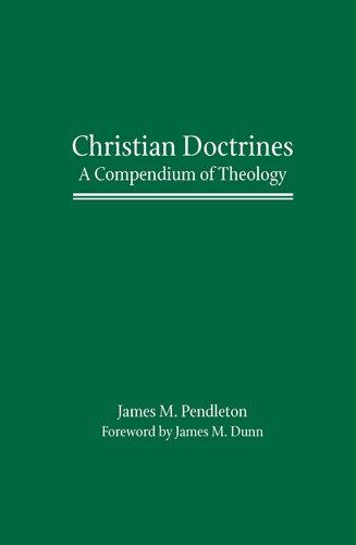 Christian Doctrines: A Compendium of Theology - Click to Buy