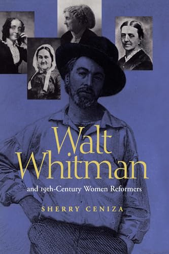 Walt Whitman and Nineteenth-Century Women Reformers - Click to Buy