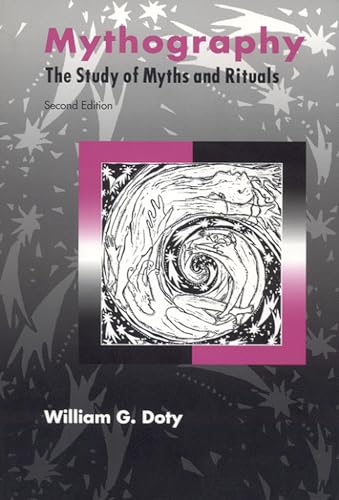 Mythography: The Study of Myths and Rituals - Click to Buy