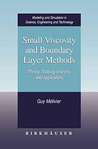 Small Viscosity and Boundary Layer Methods: Theory, Stability Analysis, and Applications - Click to Buy